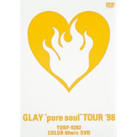 GLAY "pure soul" TOUR '98