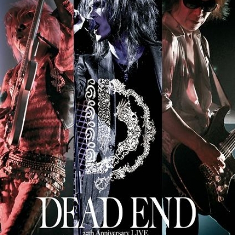 DEAD END  25th Anniversary LIVE &quot;Kaosmoscape&quot;  at 渋谷公会堂 2012.09.16