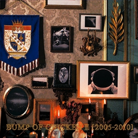 BUMP OF CHICKEN II [2005-2010]