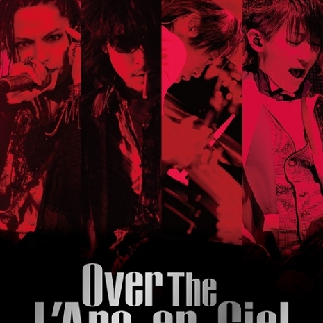 DOCUMENTARY FILMS ～WORLD TOUR 2012～「Over The L'Arc-en-Ciel」