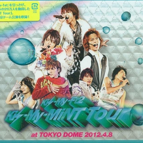 Kis-My-Mint Tour at Tokyo Dome 2012.4.8