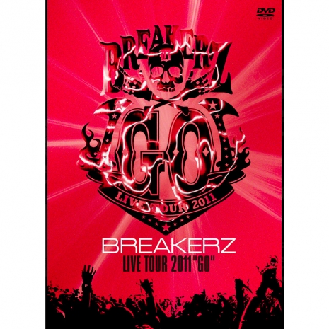 BREAKERZ LIVE TOUR 2011"GO"