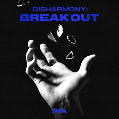 Disharmony: Break Out