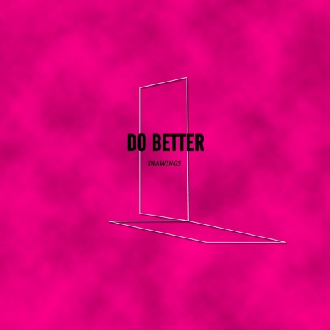 Do better