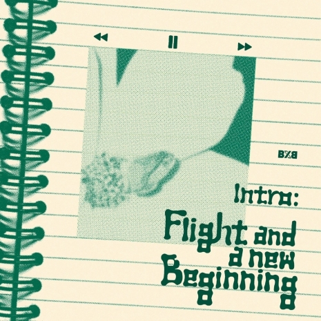 Flight and a New Beginning.