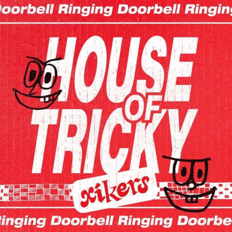 House of Tricky: Doorbell Ringing