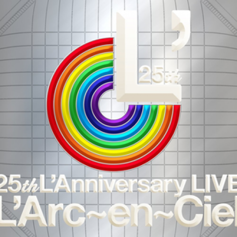 25th L'Anniversary LIVE