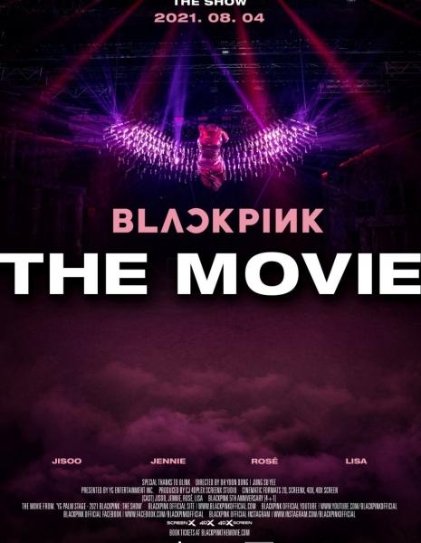 BLACKPINK: Фильм / BLACKPINK: The Movie / 블랙핑크 더 무비