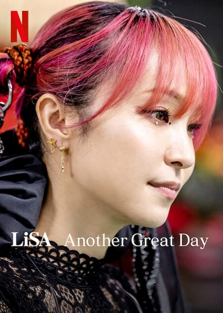 Фильм LiSA: Еще один великий день / LiSA Another Great Day