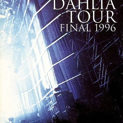 DAHLIA TOUR FINAL 1996