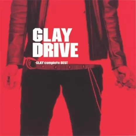 DRIVE -GLAY complete BEST-