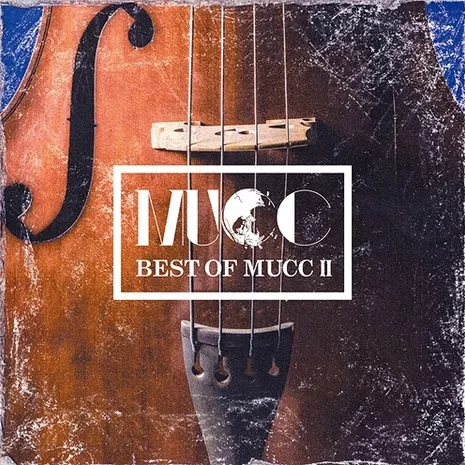 BEST OF MUCCⅡ