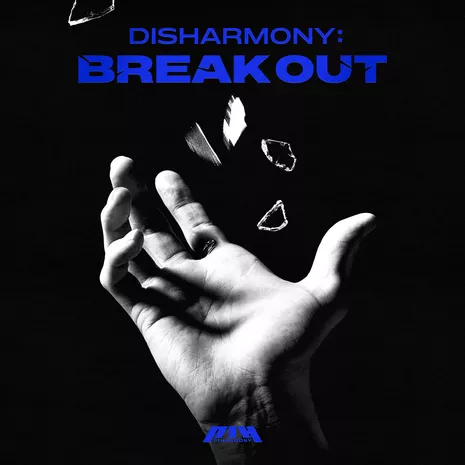 Disharmony: Break Out