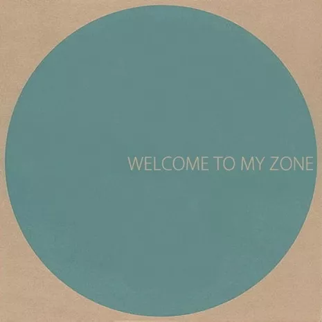 Welcome to My Zone