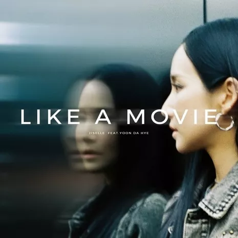Like A Movie (Feat. Yoon Da Hye)