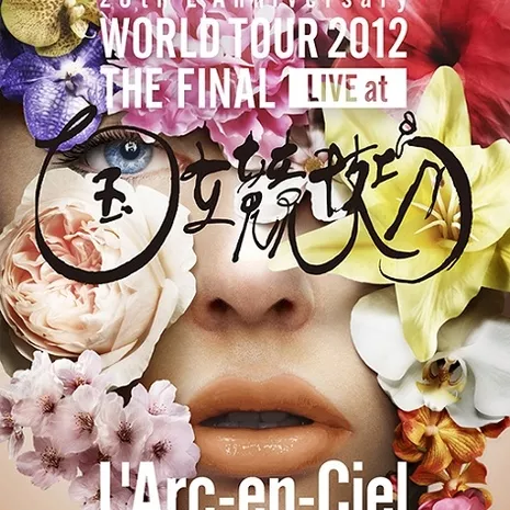 20th L'Anniversary WORLD TOUR 2012 THE FINAL LIVE at 国立競技場