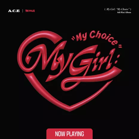 My Girl : My Choice