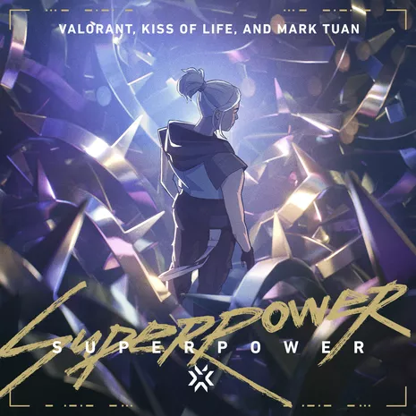 SUPERPOWER (VALORANT Champions 2024 Anthem)