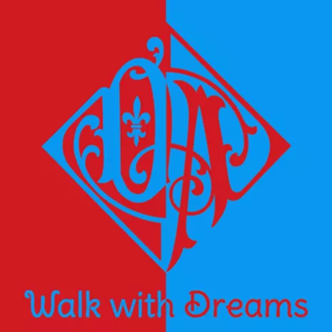 Walk with Dreams