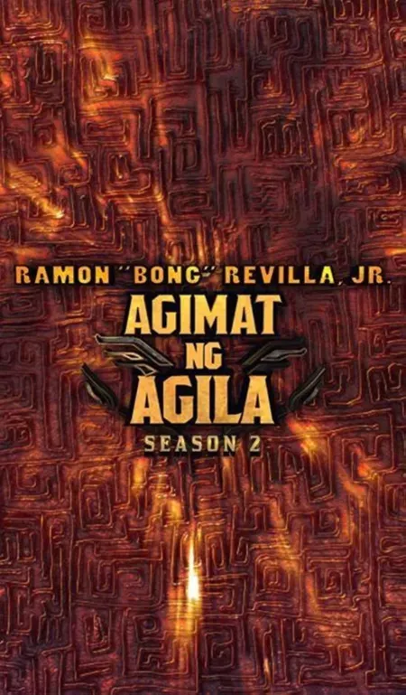Дорама Испытание орла 2  / The Eagle’s Quest Season 2  / Agimat ng Agila Season 2