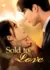 Проданная любви / Sold to love