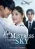 Он завел любовницу, я покорила небо / He Took a Mistress I Took the Sky