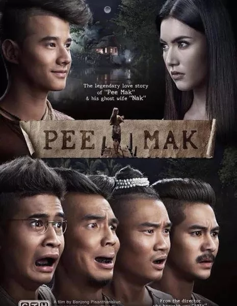 Пи Мак из Фра Ханонга / Pee Mak /  พี่มากพระโขนง