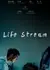 Поток жизни / Life Stream /  Life Stream