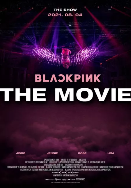 Фильм BLACKPINK: Фильм / BLACKPINK: The Movie / 블랙핑크 더 무비