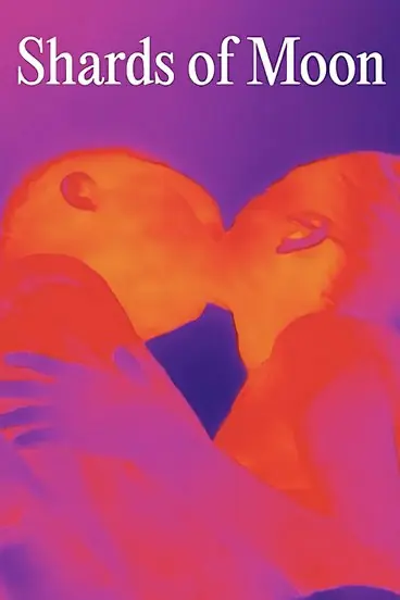Фильм Осколки луны / Shards of Moon /  月亮残片