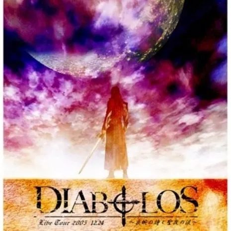 Live Tour 2005 12.24 DIABOLOS ～哀婉の詩と聖夜の涙～