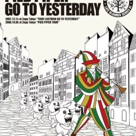 PIED PIPER GO TO YESTERDAY